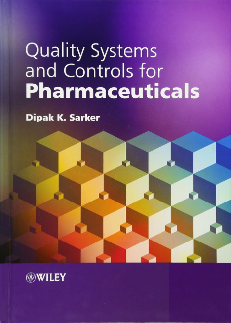 Quality Systems and Control for Pharmaceuticals